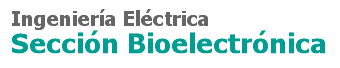 Ingeniería Eléctrica Sección Bioelectrónica